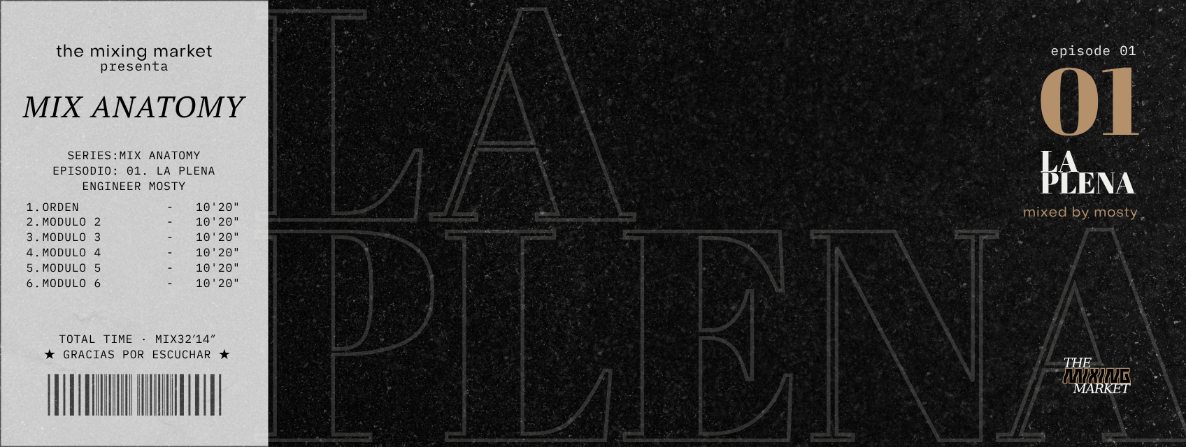 Mix Anatomy EP.01: La Plena